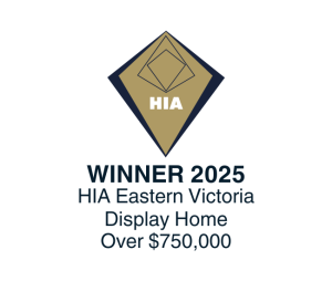 HIA Eastern Victoria Display Home Over $750,000 Winner, 2025
